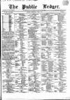 Public Ledger and Daily Advertiser Wednesday 07 June 1865 Page 1