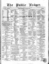 Public Ledger and Daily Advertiser Wednesday 10 January 1866 Page 1