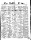 Public Ledger and Daily Advertiser Saturday 13 January 1866 Page 1