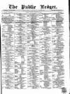 Public Ledger and Daily Advertiser Monday 15 January 1866 Page 1