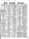 Public Ledger and Daily Advertiser Thursday 22 February 1866 Page 1