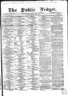 Public Ledger and Daily Advertiser Saturday 05 May 1866 Page 1