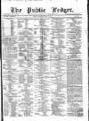 Public Ledger and Daily Advertiser Thursday 31 May 1866 Page 1