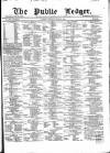 Public Ledger and Daily Advertiser Thursday 28 June 1866 Page 1