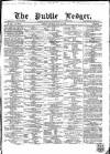Public Ledger and Daily Advertiser Saturday 21 July 1866 Page 1