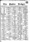 Public Ledger and Daily Advertiser Tuesday 18 September 1866 Page 1
