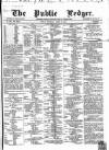 Public Ledger and Daily Advertiser Thursday 21 March 1867 Page 1