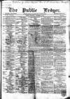 Public Ledger and Daily Advertiser Saturday 30 November 1867 Page 1