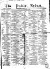 Public Ledger and Daily Advertiser Monday 30 November 1868 Page 1