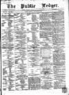 Public Ledger and Daily Advertiser Monday 21 December 1868 Page 1