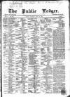 Public Ledger and Daily Advertiser Saturday 24 April 1869 Page 1