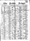Public Ledger and Daily Advertiser Wednesday 19 May 1869 Page 1