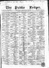 Public Ledger and Daily Advertiser Saturday 05 June 1869 Page 1