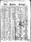 Public Ledger and Daily Advertiser Monday 21 June 1869 Page 1