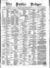 Public Ledger and Daily Advertiser Thursday 24 June 1869 Page 1