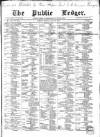 Public Ledger and Daily Advertiser Monday 19 July 1869 Page 1