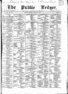Public Ledger and Daily Advertiser Monday 02 August 1869 Page 1