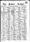 Public Ledger and Daily Advertiser Tuesday 10 August 1869 Page 1
