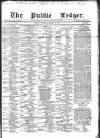 Public Ledger and Daily Advertiser Saturday 21 August 1869 Page 1