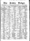 Public Ledger and Daily Advertiser Monday 23 August 1869 Page 1