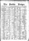 Public Ledger and Daily Advertiser Monday 10 January 1870 Page 1