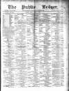 Public Ledger and Daily Advertiser Friday 01 April 1870 Page 1