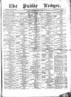 Public Ledger and Daily Advertiser Saturday 02 July 1870 Page 1