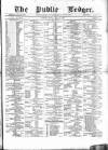 Public Ledger and Daily Advertiser Friday 08 July 1870 Page 1