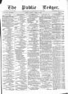 Public Ledger and Daily Advertiser Monday 08 August 1870 Page 1