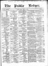 Public Ledger and Daily Advertiser Friday 12 August 1870 Page 1