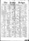 Public Ledger and Daily Advertiser Wednesday 31 August 1870 Page 1