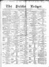 Public Ledger and Daily Advertiser Saturday 29 October 1870 Page 1