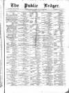 Public Ledger and Daily Advertiser Monday 31 October 1870 Page 1