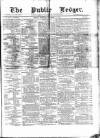 Public Ledger and Daily Advertiser Saturday 31 December 1870 Page 1