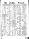 Public Ledger and Daily Advertiser Wednesday 05 April 1871 Page 1