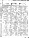 Public Ledger and Daily Advertiser Saturday 08 July 1871 Page 1