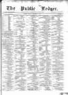 Public Ledger and Daily Advertiser Friday 01 December 1871 Page 1