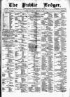 Public Ledger and Daily Advertiser Wednesday 10 January 1872 Page 1