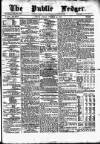 Public Ledger and Daily Advertiser Monday 23 December 1872 Page 1