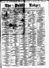 Public Ledger and Daily Advertiser Monday 31 March 1873 Page 1