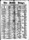 Public Ledger and Daily Advertiser Monday 11 August 1873 Page 1
