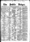 Public Ledger and Daily Advertiser Saturday 20 September 1873 Page 1