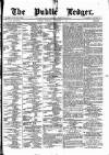 Public Ledger and Daily Advertiser Saturday 15 November 1873 Page 1