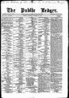 Public Ledger and Daily Advertiser Saturday 22 November 1873 Page 1