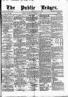 Public Ledger and Daily Advertiser Wednesday 24 December 1873 Page 1
