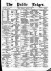 Public Ledger and Daily Advertiser Wednesday 25 February 1874 Page 1
