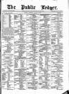 Public Ledger and Daily Advertiser Thursday 05 March 1874 Page 1