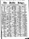 Public Ledger and Daily Advertiser Thursday 04 February 1875 Page 1