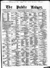 Public Ledger and Daily Advertiser Wednesday 17 February 1875 Page 1