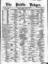 Public Ledger and Daily Advertiser Wednesday 14 April 1875 Page 1